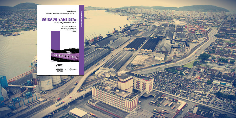 E-book Baixada Santista: transformações na ordem urbana